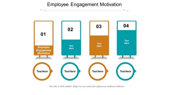 Employee Engagement Motivation Ppt PowerPoint Presentation Slides Examples