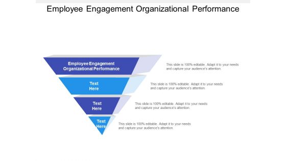 Employee Engagement Organizational Performance Ppt PowerPoint Presentation Pictures Guide Cpb Pdf