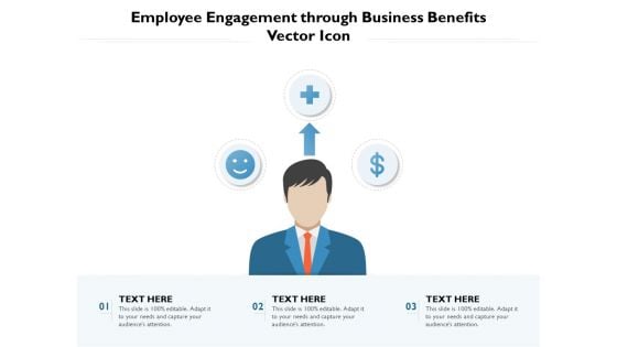 Employee Engagement Through Business Benefits Vector Icon Ppt PowerPoint Presentation File Pictures PDF