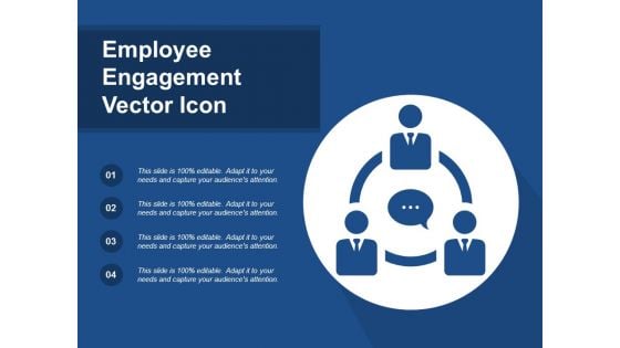 Employee Engagement Vector Icon Ppt Powerpoint Presentation File Model