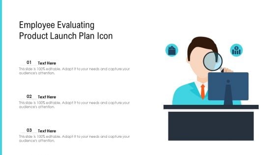 Employee Evaluating Product Launch Plan Icon Ppt PowerPoint Presentation Gallery Layout Ideas PDF