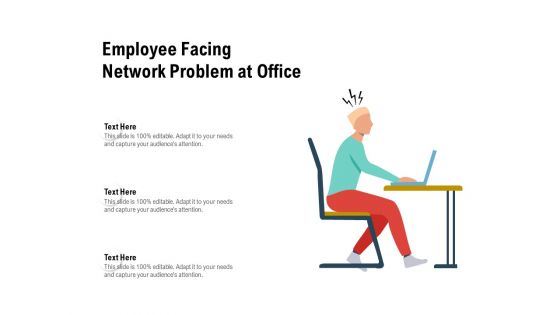 Employee Facing Network Problem At Office Ppt PowerPoint Presentation Slides Objects PDF
