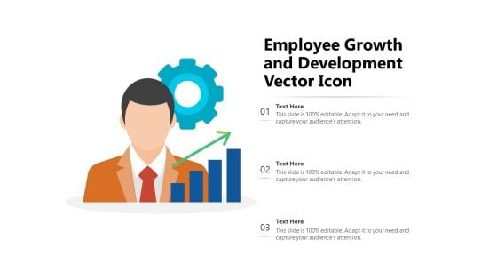 Employee Growth And Development Vector Icon Ppt PowerPoint Presentation File Guide PDF