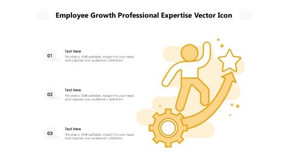 Employee Growth Professional Expertise Vector Icon Ppt PowerPoint Presentation File Portfolio PDF