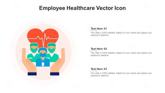 Employee Healthcare Vector Icon Ppt Inspiration Clipart PDF