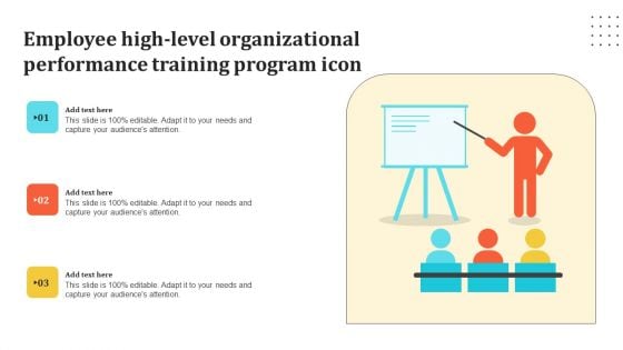 Employee High Level Organizational Performance Training Program Icon Slides PDF