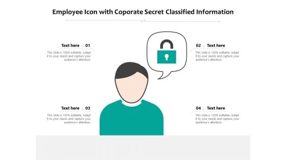 Employee Icon With Coporate Secret Classified Information Ppt PowerPoint Presentation Inspiration Slide PDF