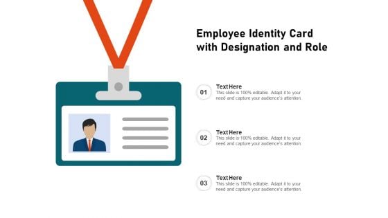 Employee Identity Card With Designation And Role Ppt PowerPoint Presentation Portfolio Styles PDF