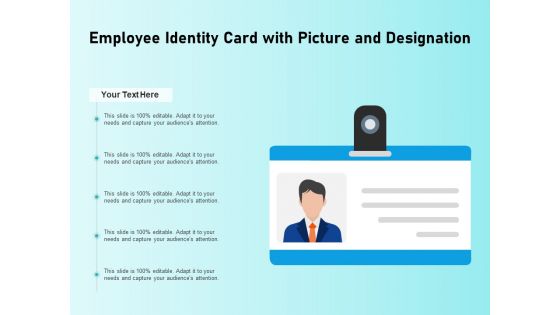 Employee Identity Card With Picture And Designation Ppt PowerPoint Presentation Model Objects PDF