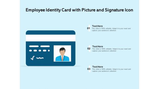 Employee Identity Card With Picture And Signature Icon Ppt PowerPoint Presentation Gallery Shapes PDF