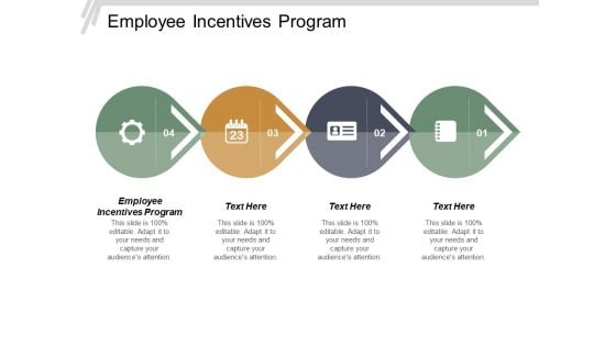 Employee Incentives Program Ppt Powerpoint Presentation Infographic Template Information Cpb