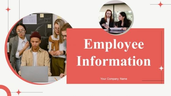 Employee Information Ppt PowerPoint Presentation Complete Deck With Slides