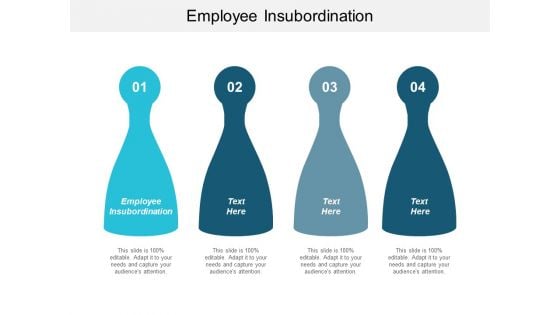 Employee Insubordination Ppt PowerPoint Presentation Slides Outfit Cpb