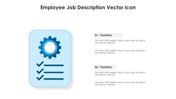 Employee Job Description Vector Icon Ppt PowerPoint Presentation File Pictures PDF