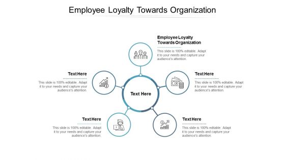 Employee Loyalty Towards Organization Ppt PowerPoint Presentation File Background Designs Cpb