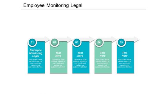 Employee Monitoring Legal Ppt PowerPoint Presentation Infographics Background Designs Cpb