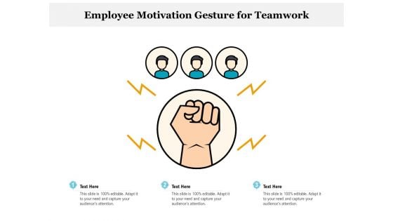 Employee Motivation Gesture For Teamwork Ppt PowerPoint Presentation File Background Image PDF