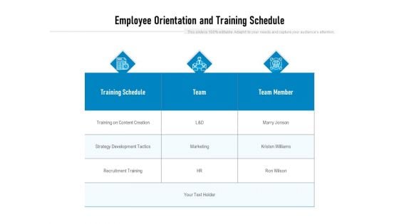 Employee Orientation And Training Schedule Ppt PowerPoint Presentation Ideas Graphics Pictures PDF