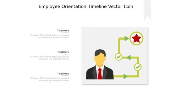 Employee Orientation Timeline Vector Icon Ppt PowerPoint Presentation File Slideshow PDF