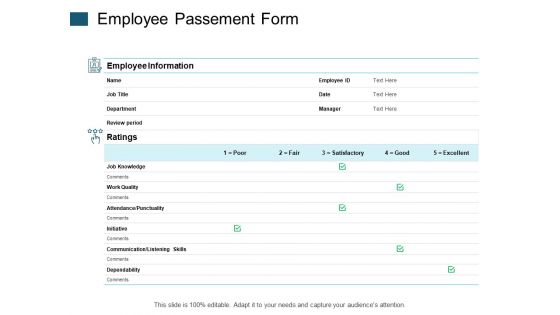Employee Passement Form Ppt PowerPoint Presentation Professional Influencers Employee Passement Form Ppt PowerPoint Presentation Professional Influencers