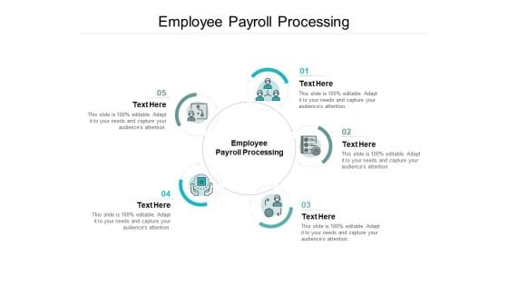 Employee Payroll Processing Ppt PowerPoint Presentation Icon Professional Cpb