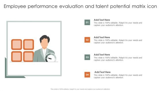 Employee Performance Evaluation And Talent Potential Matrix Icon Ppt Show Graphics Design PDF