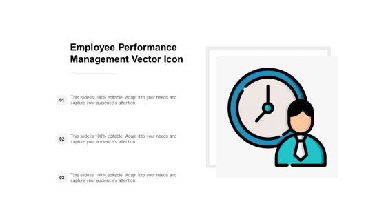 Employee Performance Management Vector Icon Ppt PowerPoint Presentation Slides Example Introduction