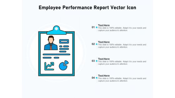 Employee Performance Report Vector Icon Ppt PowerPoint Presentation Pictures Layouts PDF