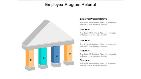 Employee Program Referral Ppt Powerpoint Presentation Professional Aids Cpb