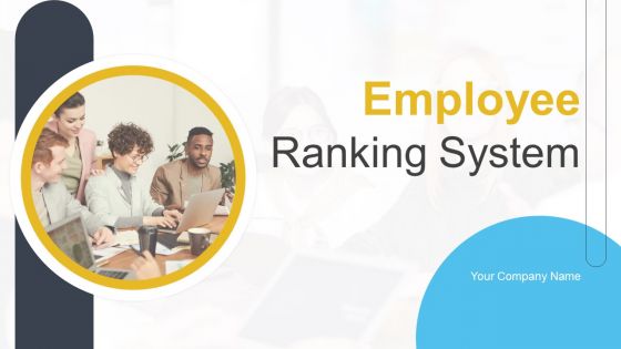 Employee Ranking System Ppt PowerPoint Presentation Complete With Slides