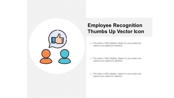 Employee Recognition Thumbs Up Vector Icon Ppt PowerPoint Presentation Styles Graphic Tips