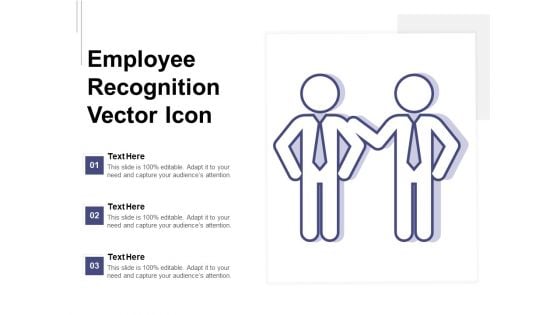 Employee Recognition Vector Icon Ppt PowerPoint Presentation Icon Example File PDF