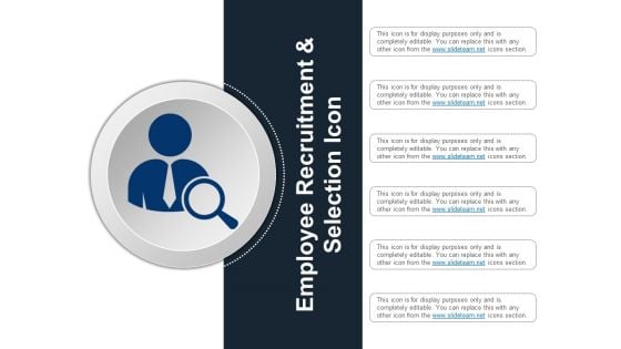 Employee Recruitment And Selection Icon Ppt PowerPoint Presentation Infographics Inspiration