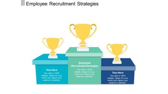 Employee Recruitment Strategies Ppt PowerPoint Presentation Ideas Background Image Cpb