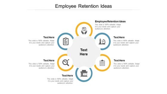 Employee Retention Ideas Ppt PowerPoint Presentation Gallery Objects Cpb