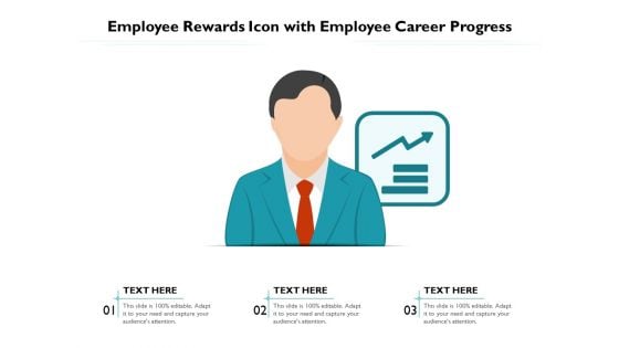 Employee Rewards Icon With Employee Career Progress Ppt PowerPoint Presentation Portfolio Display PDF