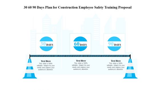 Employee Safety Health Training Program 30 60 90 Days Plan For Construction Employee Proposal Portrait PDF