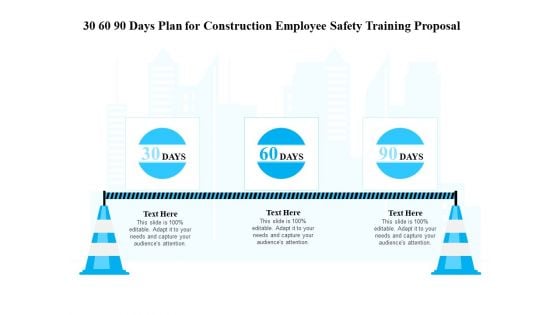 Employee Safety Health Training Program 30 60 90 Days Plan For Construction Employee Proposal Portrait PDF