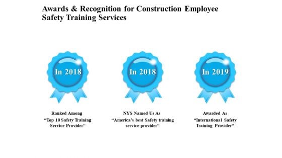 Employee Safety Health Training Program Awards And Recognition For Construction Training Services Diagrams PDF