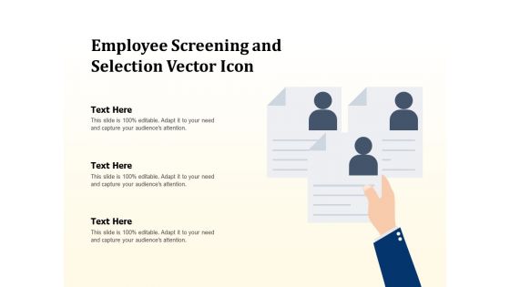 Employee Screening And Selection Vector Icon Ppt PowerPoint Presentation Outline Structure PDF
