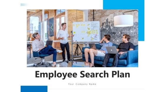 Employee Search Plan Corporate Process Ppt PowerPoint Presentation Complete Deck