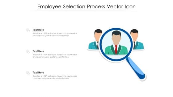 Employee Selection Process Vector Icon Ppt PowerPoint Presentation Show Graphics Download PDF