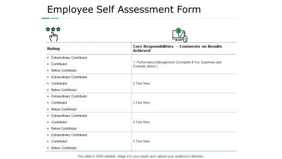 Employee Self Assessment Form Management Ppt PowerPoint Presentation Microsoft