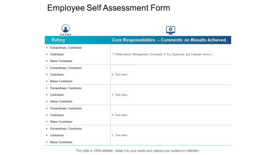 Employee Self Assessment Form Performance Management Ppt PowerPoint Presentation Infographics Summary Employee Self Assessment Form Performance Management Ppt PowerPoint Presentation Infographics Summary