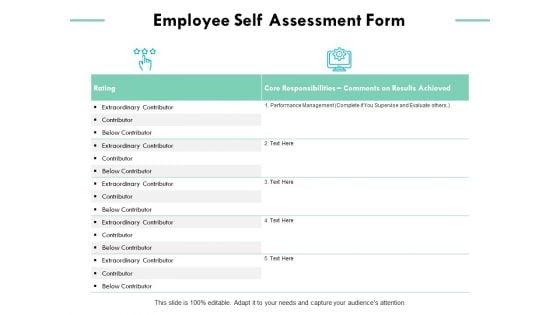 Employee Self Assessment Form Ppt PowerPoint Presentation Ideas Show Employee Self Assessment Form Ppt PowerPoint Presentation Ideas Show