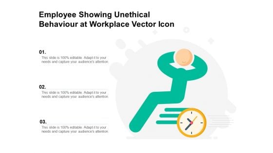 Employee Showing Unethical Behaviour At Workplace Vector Icon Ppt PowerPoint Presentation File Summary PDF