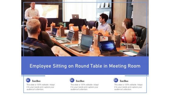 Employee Sitting On Round Table In Meeting Room Ppt PowerPoint Presentation Visuals PDF