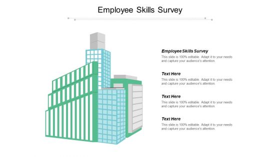 Employee Skills Survey Ppt PowerPoint Presentation Infographic Template Deck Cpb