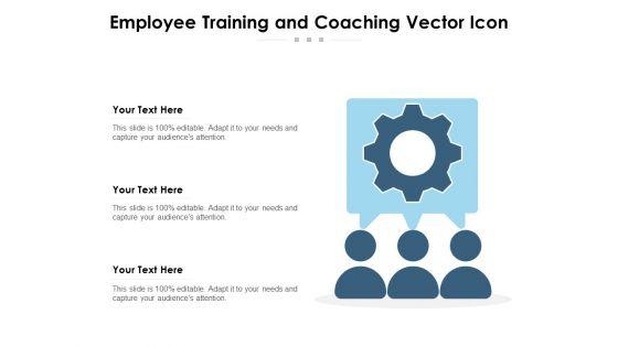 Employee Training And Coaching Vector Icon Ppt PowerPoint Presentation File Outfit PDF