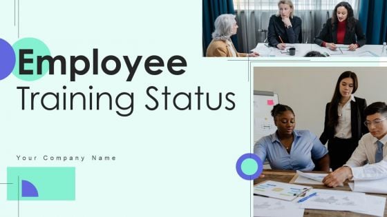 Employee Training Status Ppt PowerPoint Presentation Complete Deck With Slides